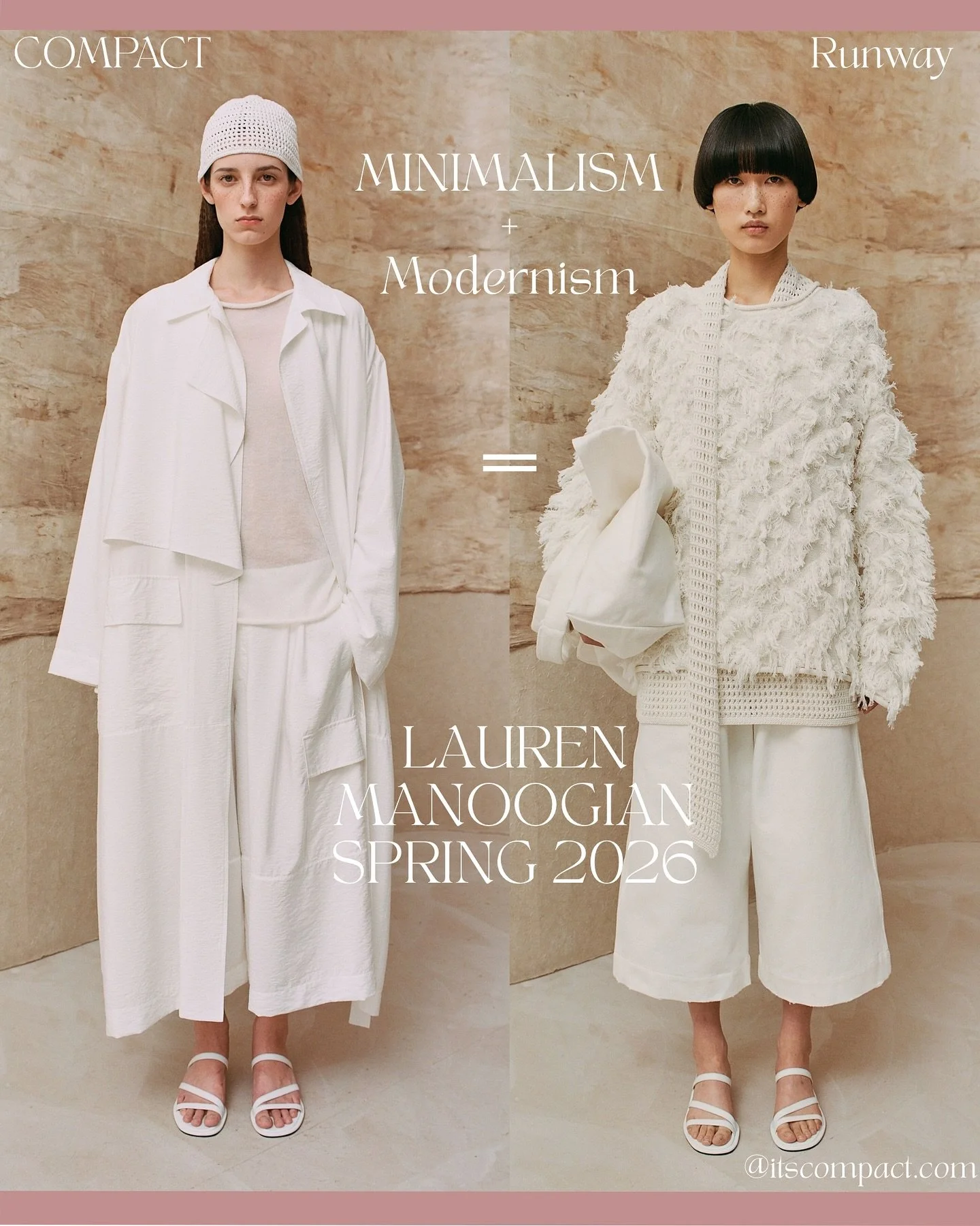The era for the minimalist is alive and well thanks to Lauren Manoogian! 

Lauren Manoogian&rsquo;s Spring 2026 collection feels like a gentle retreat from the frenzy of modern life&mdash;a kind of reverie born from time spent between New York City a
