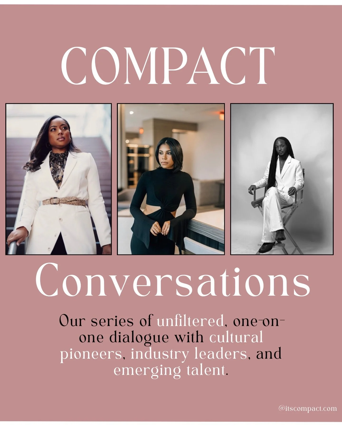 We believe the most meaningful conversations happen one-on-one. This series creates space for unfiltered dialogue with cultural pioneers, industry leaders, and emerging talent&mdash;without polish, without performance, and without compromise.

See wh
