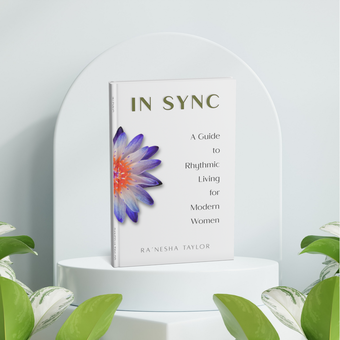 In Sync: A Guide to Rhythmic Living for Modern Women