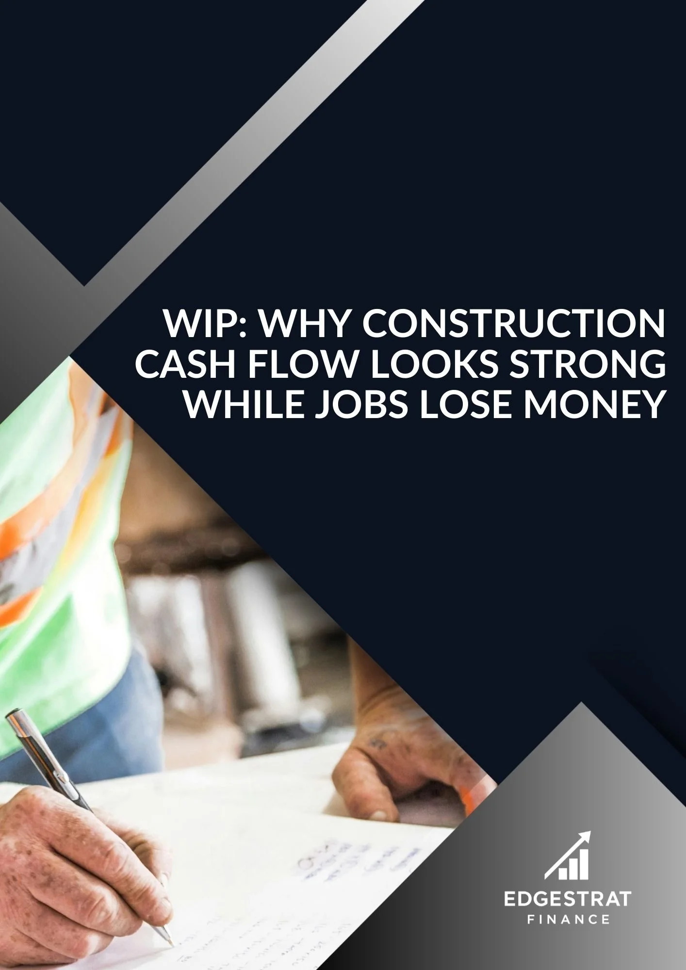 WIP: Why Construction Cash Flow Looks Strong While Jobs Lose Money
