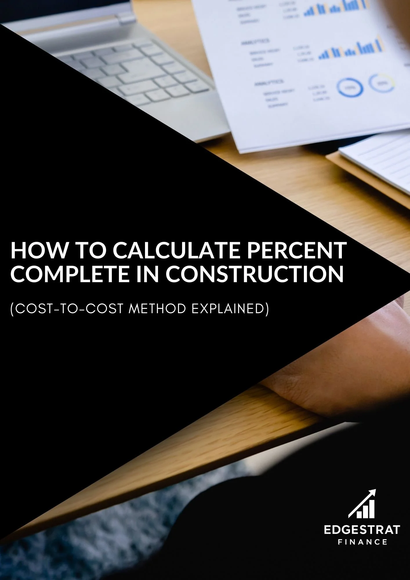 How to Calculate Percent Complete in Construction (Without Guessing Where Your Job Stands)