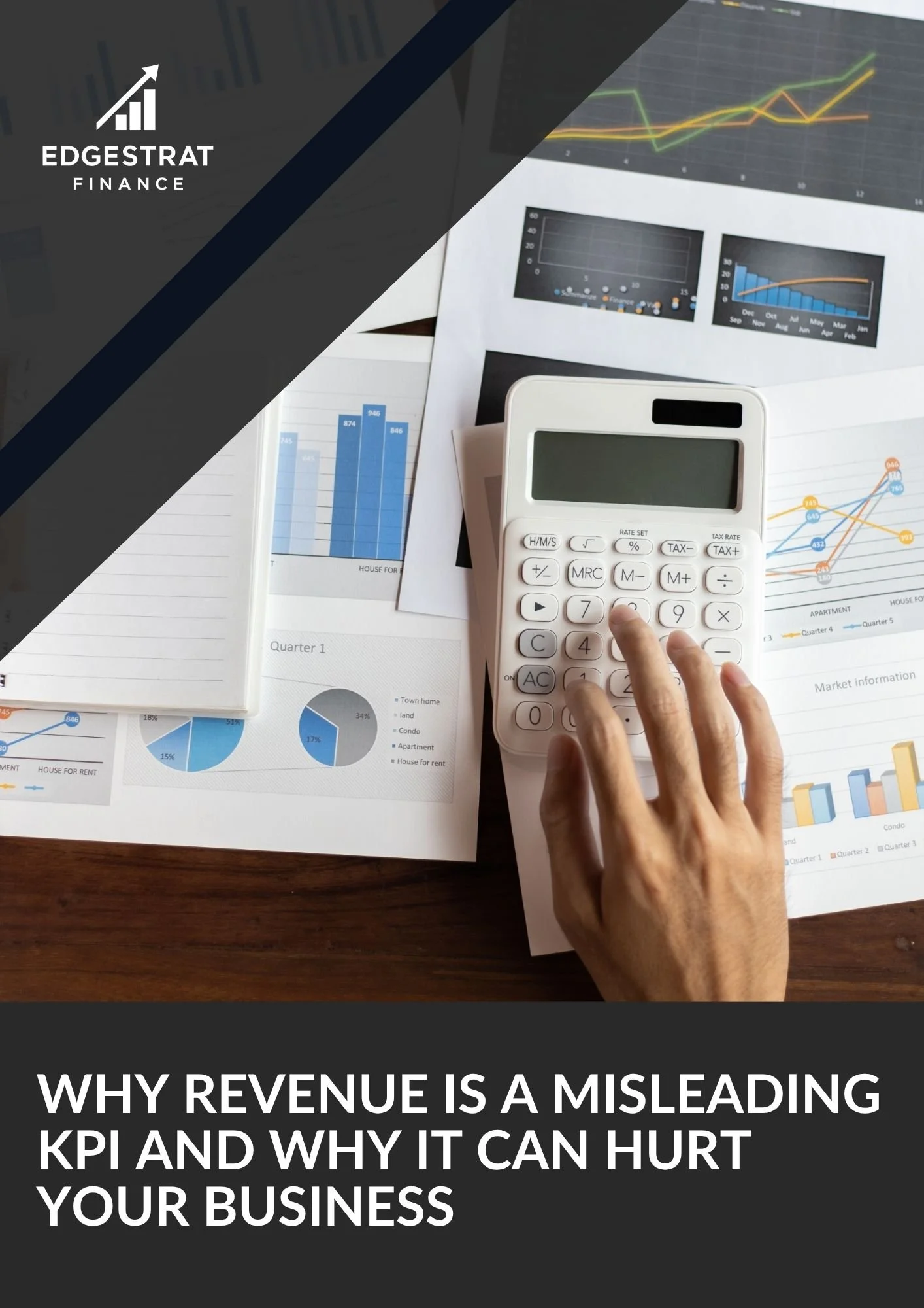Why Revenue Is a Misleading KPI and Why It Can Hurt Your Business