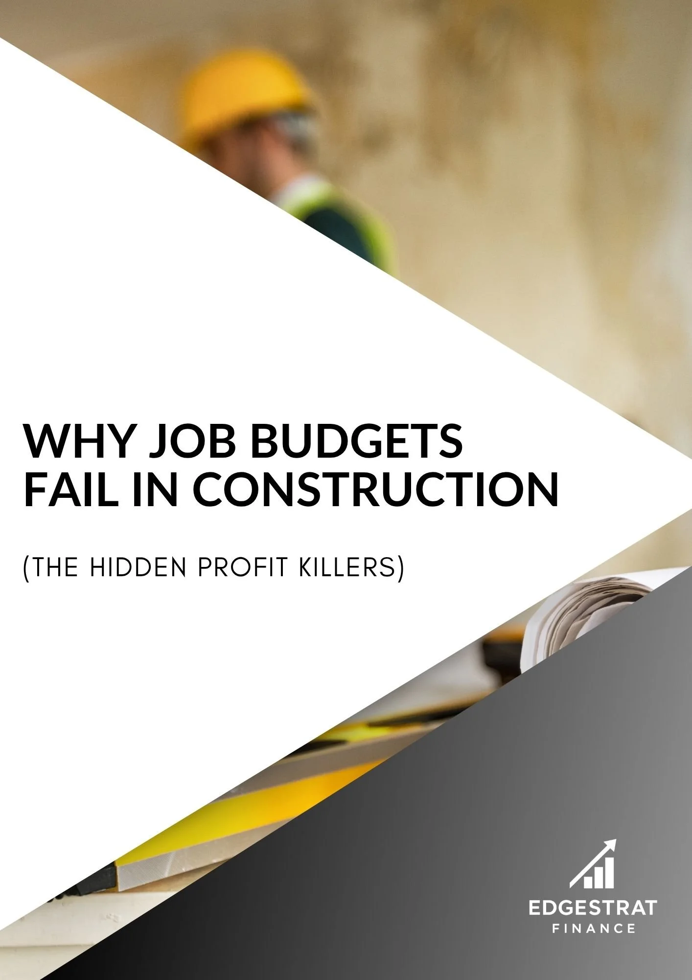 Why Job Budgets Fail in Construction (The Hidden Profit Killers)