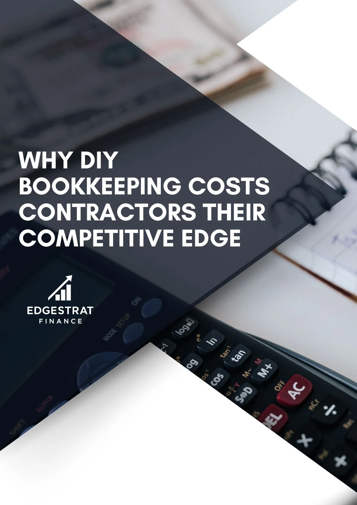 Why DIY Bookkeeping Costs Contractors Their Competitive Edge