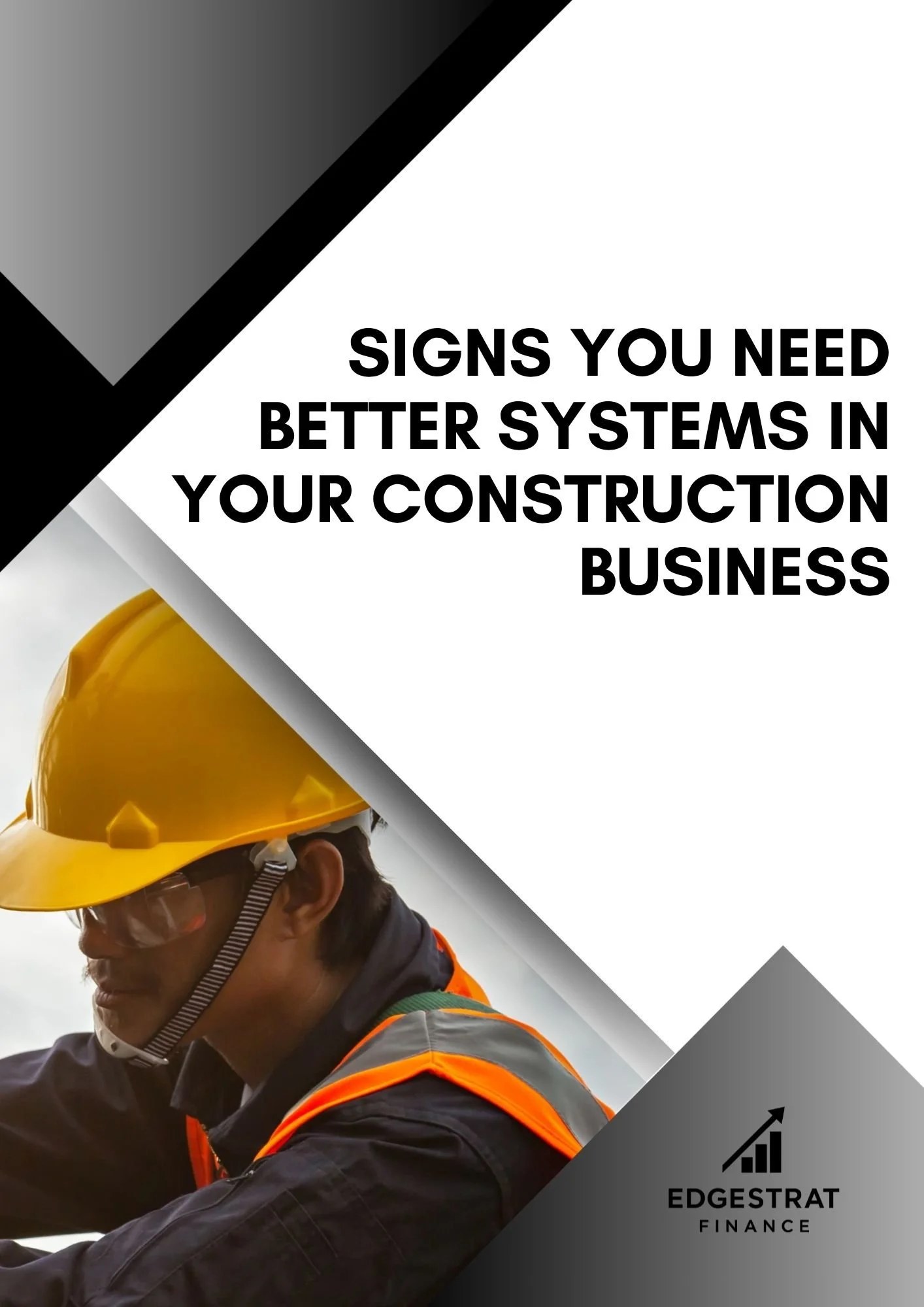Signs You Need Better Systems in Your Construction Business
