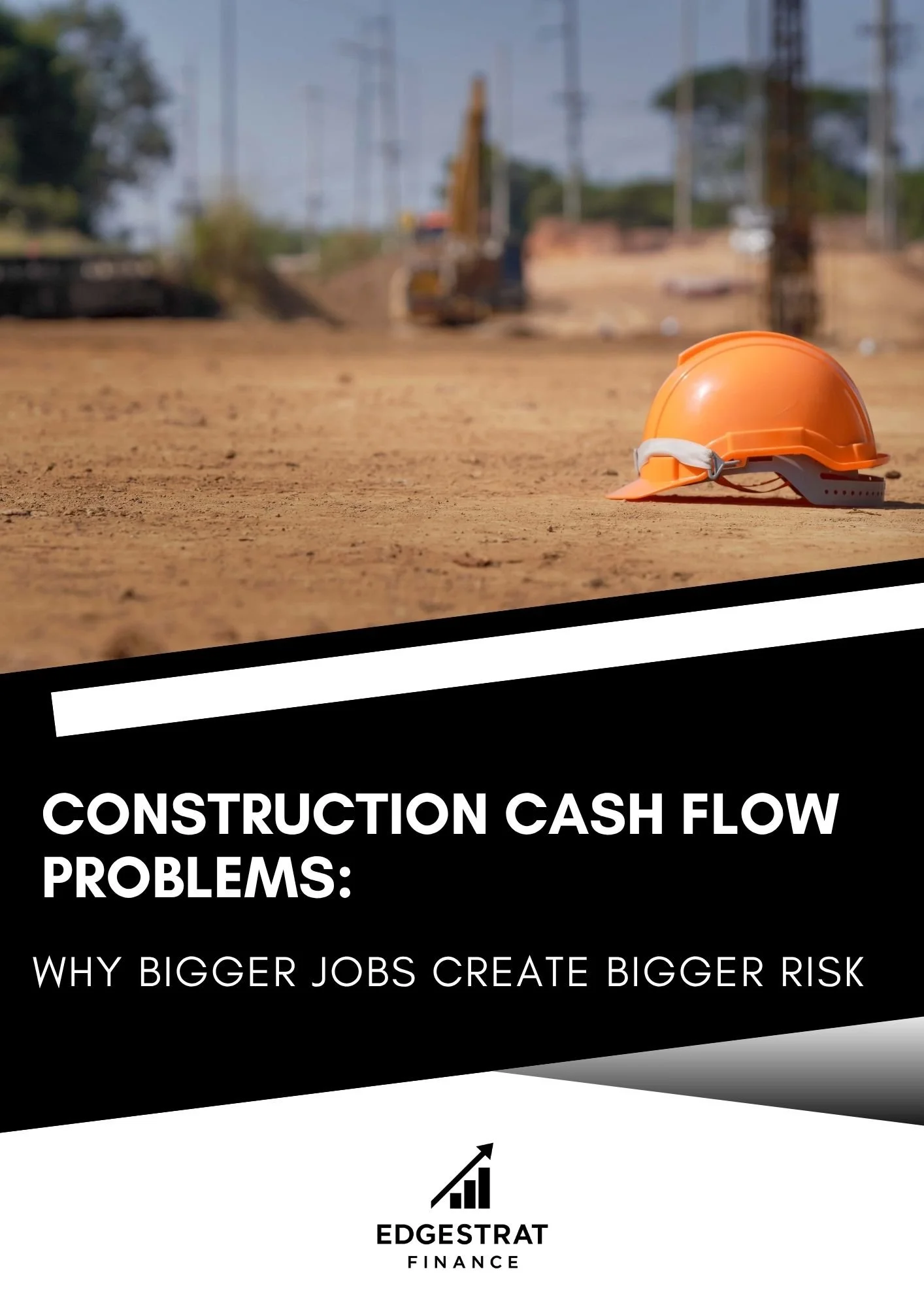 Construction Cash Flow Problems: Why Bigger Jobs Create Bigger Risk