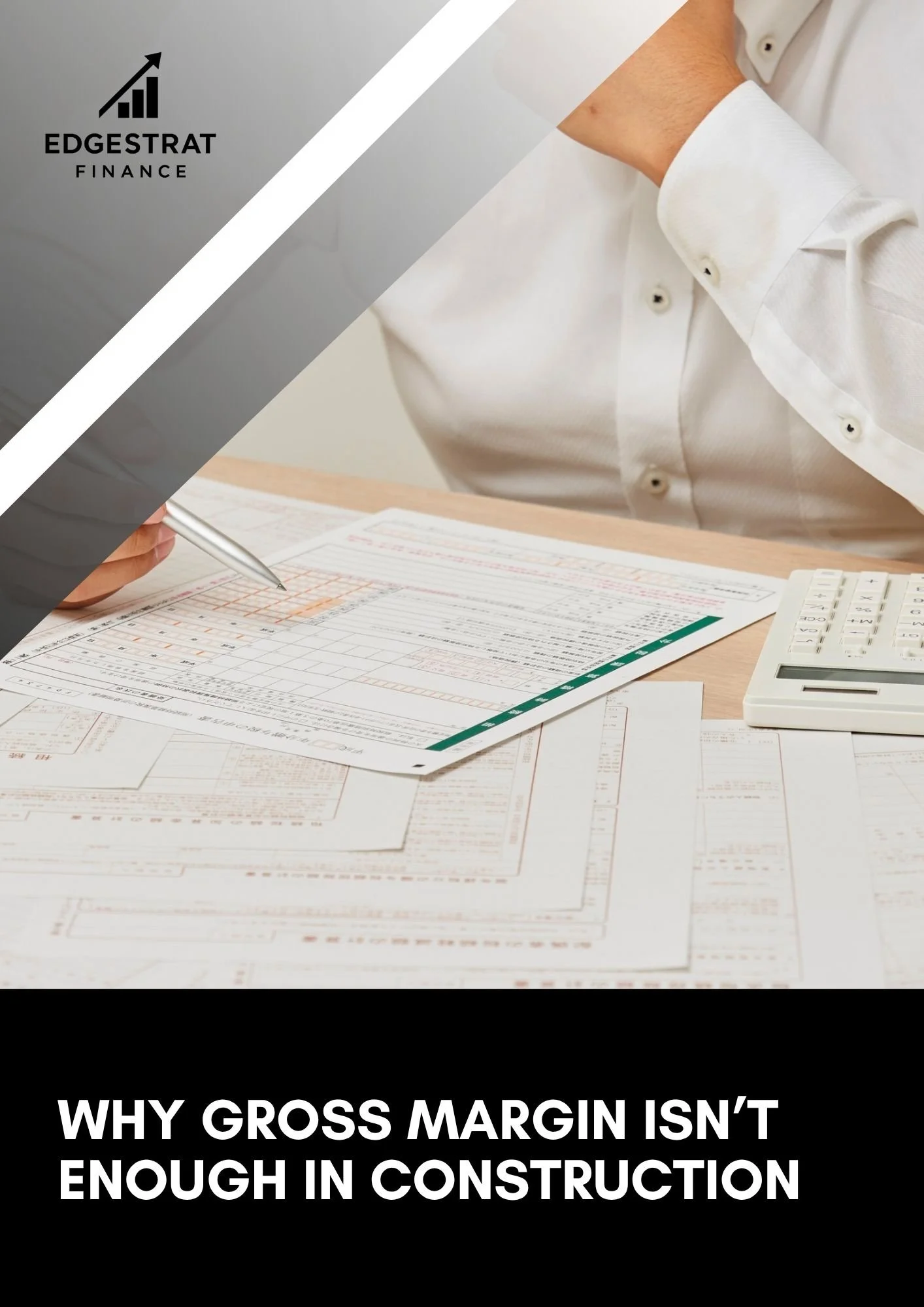 Why Gross Margin Isn’t Enough In Construction