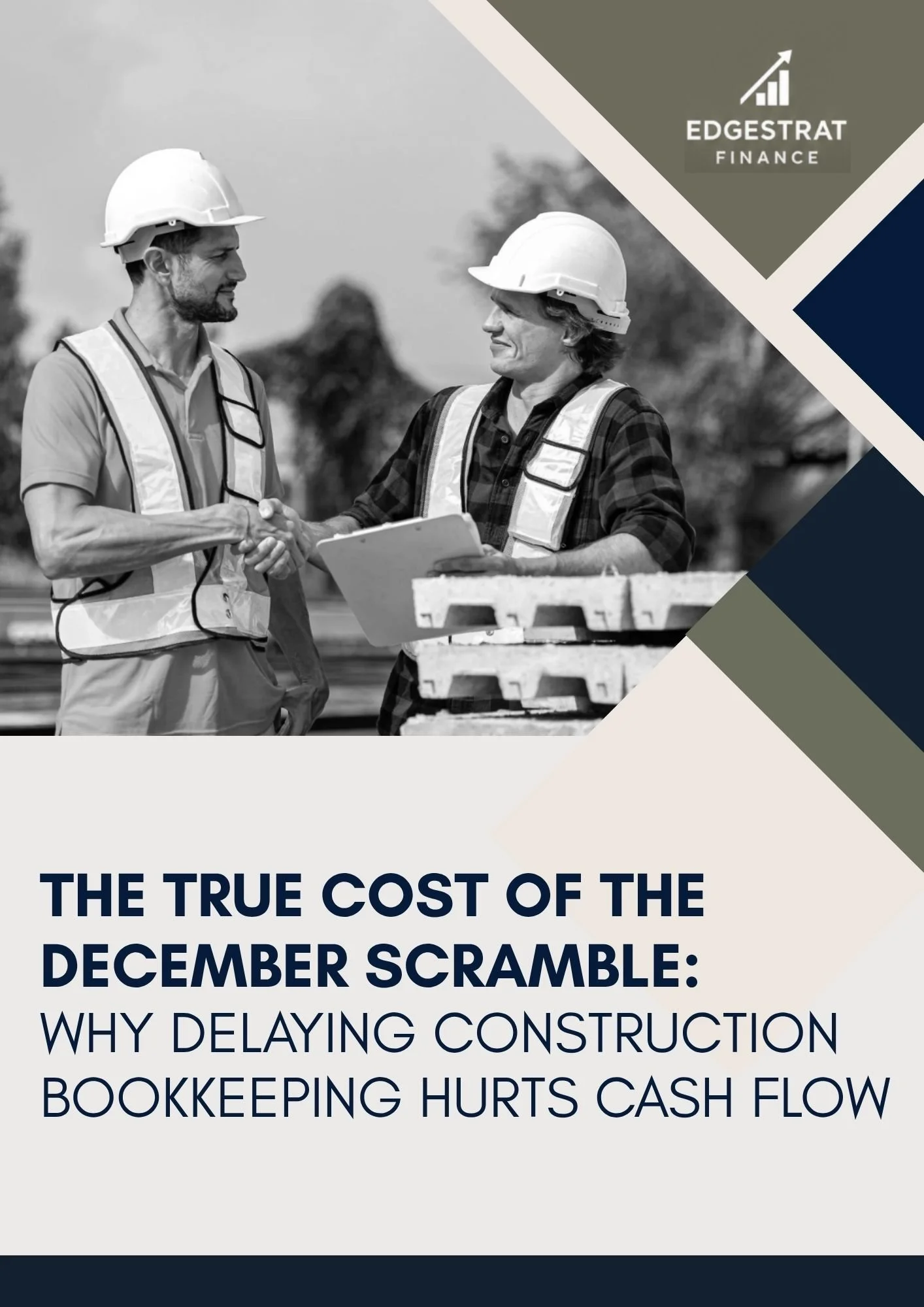The True Cost of the December Scramble: Why Delaying Construction Bookkeeping Hurts Cash Flow