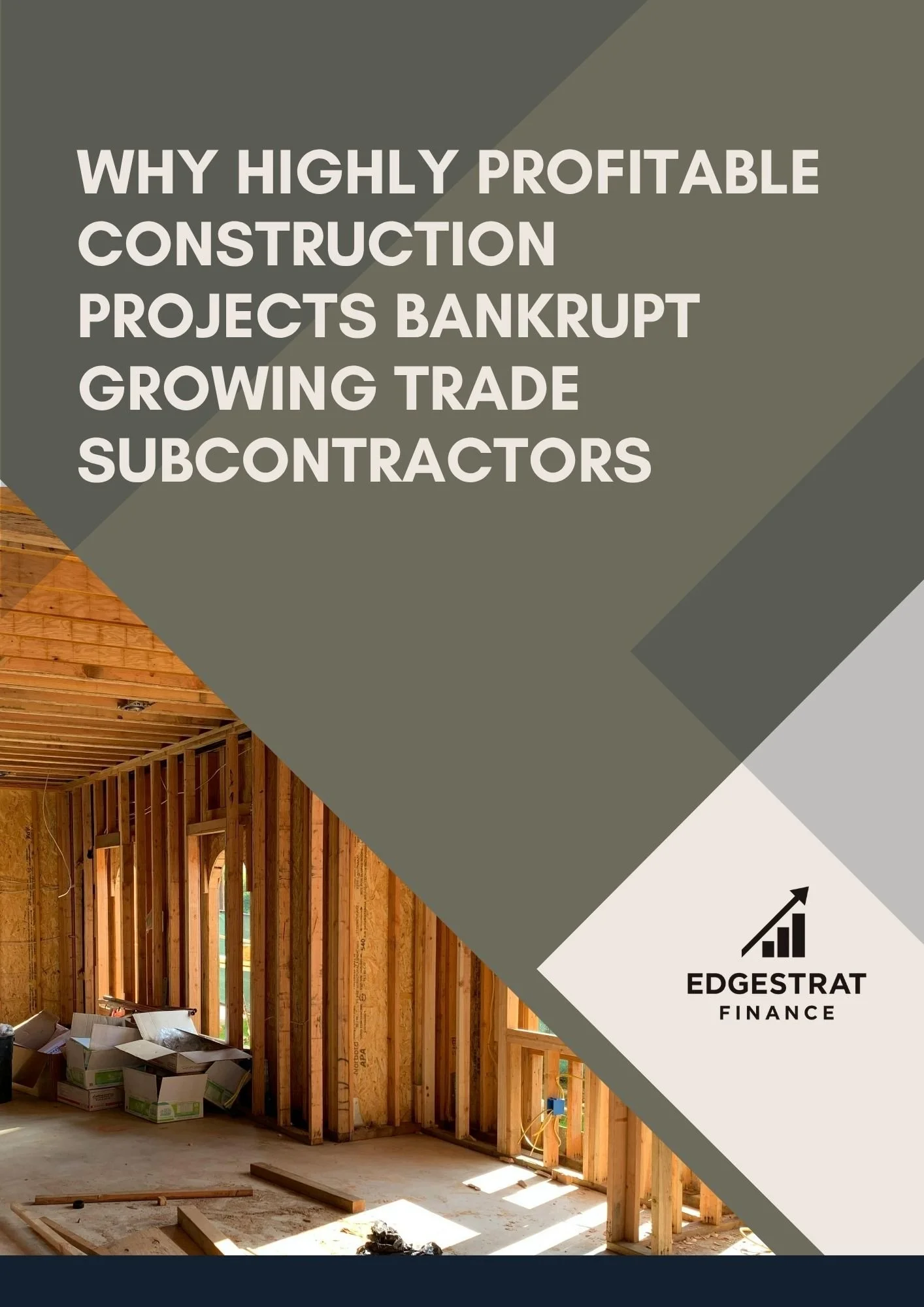 Why Highly Profitable Construction Projects Bankrupt Growing Trade Subcontractors