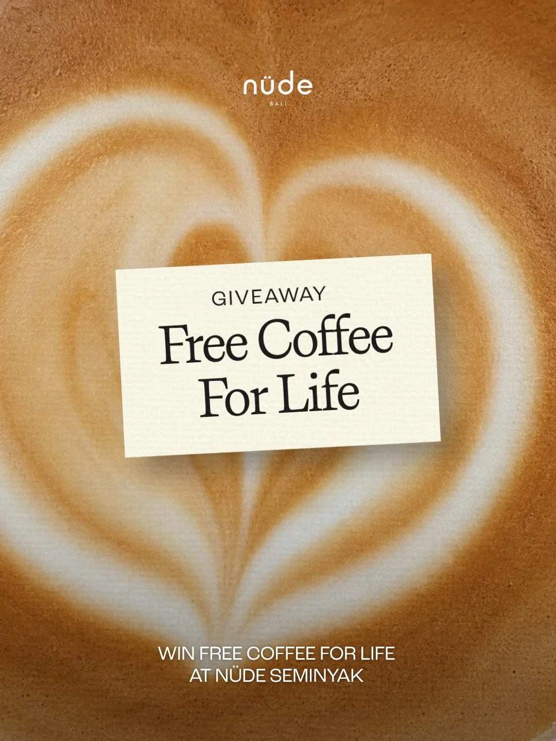 WIN FREE COFFEE FOR LIFE AT N&Uuml;DE SEMINYAK

HOW TO ENTER:
&bull; Follow us
&bull; Tag 3 friends &amp; comment &ldquo;n&uuml;de Seminyak&rdquo;

EXTRA CHANCE TO WIN:
Repost this on your story + tag us

Winner announced Thursday 10th September 🫶🏼