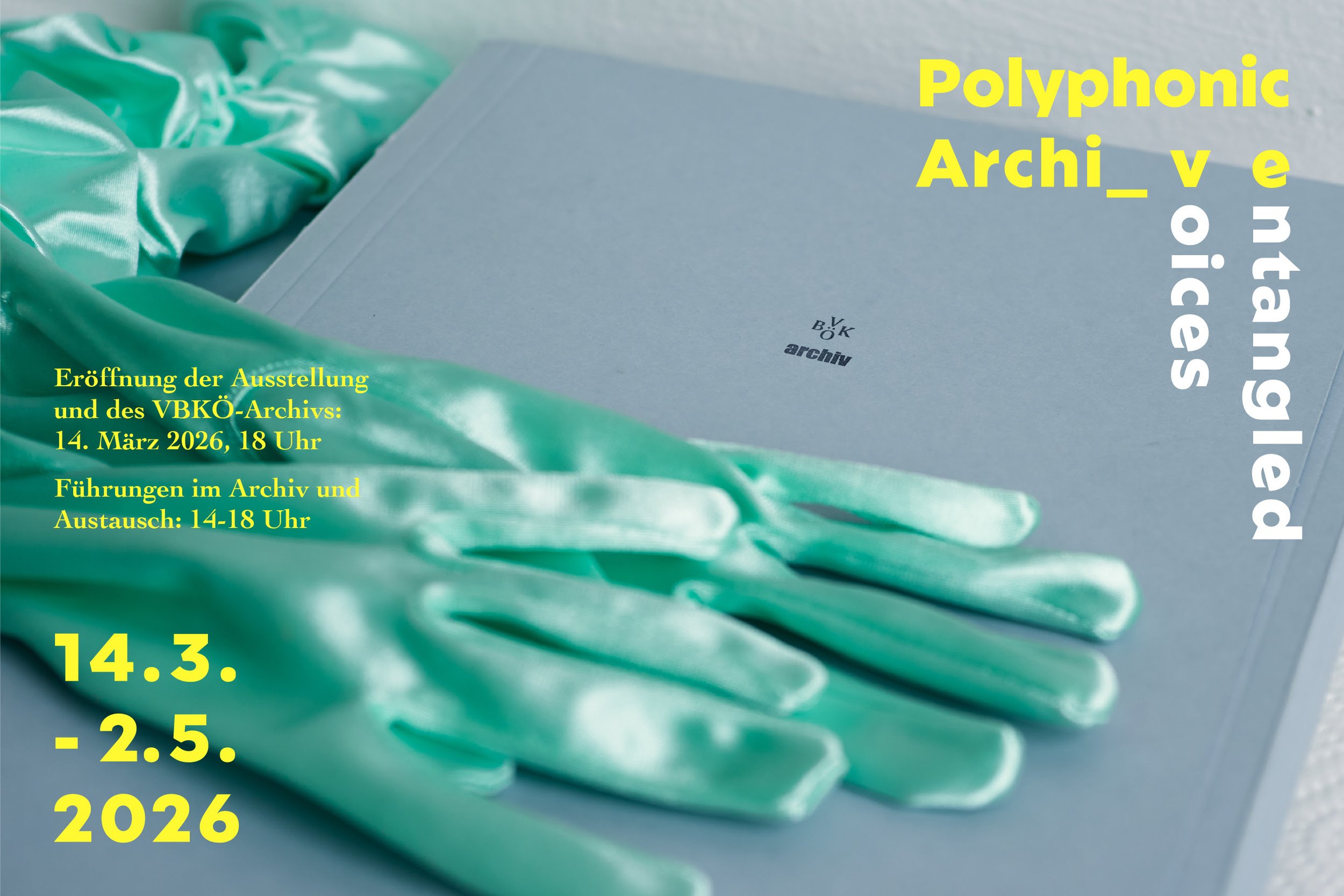 Exhibition: Polyphonic Archive, Entangled Voices