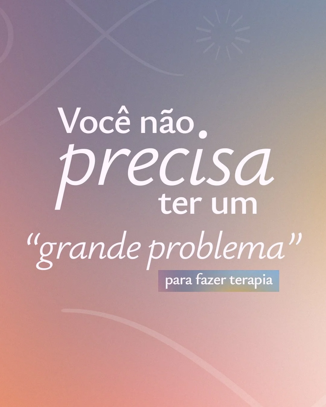 Existe uma ideia muito comum de que a terapia s&oacute; &eacute; necess&aacute;ria quando algo est&aacute; &ldquo;muito ruim&rdquo;. 

Mas nem sempre &eacute; assim.

Muitas vezes, o que aparece primeiro &eacute; um inc&ocirc;modo sutil, uma dificuld