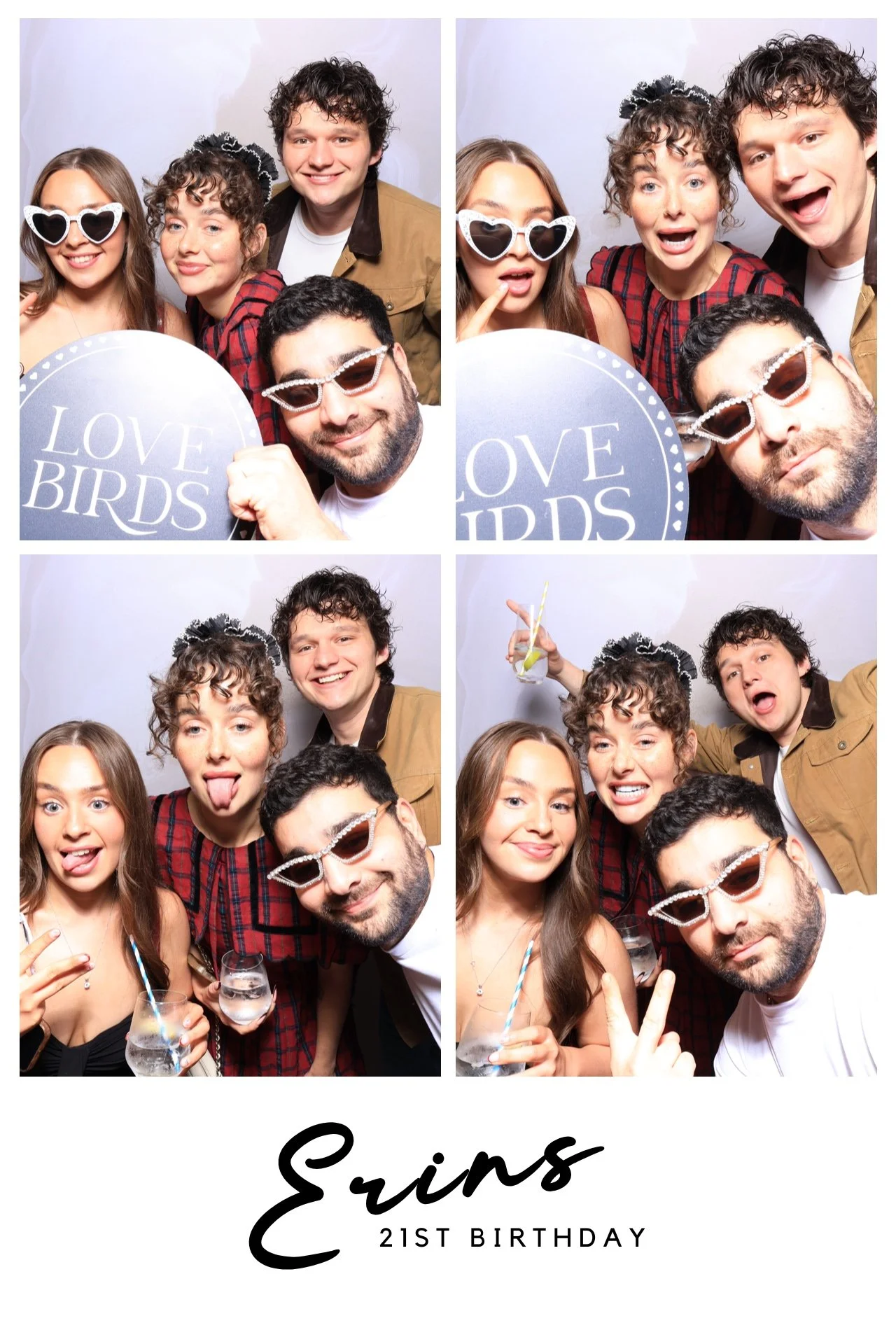 Four photos of a group of young friends celebrating a birthday, wearing silly sunglasses, holding drinks, making funny faces, and posing together in a photo booth. The bottom of the image has a sign that says ''Erin 21st Birthday.''