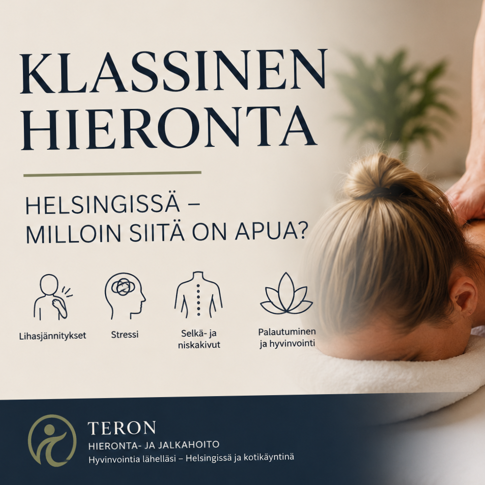 Klassinen hieronta Helsingissä – milloin siitä on apua?