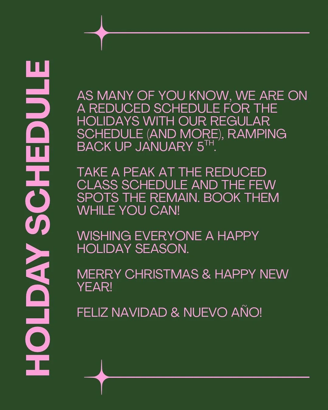 Our holiday schedule is in full swing and only a few spots remain until our regular schedule resumes January 5th 2026.

Join us and finish off the year feeling strong and get ready for amazing things to come in 2026 ✨

Thank you to all our clients fo