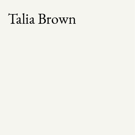 Cover of a book titled 'Talia Brown' with a plain white background.