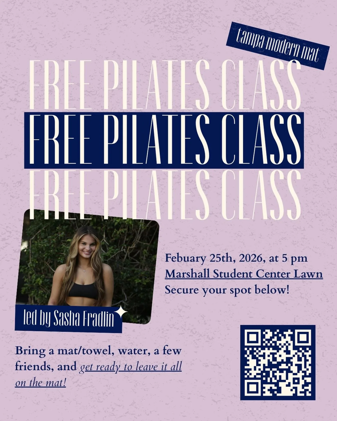 Calling all Tampa Pilates Lovers 💕

Our next USF Campus Class is February 25th led by Sasha! Sign up on modernmatmethod.com &amp; bring a few friends + a mat/towel 💫 

See you there! 
#pilates #usf #tampa