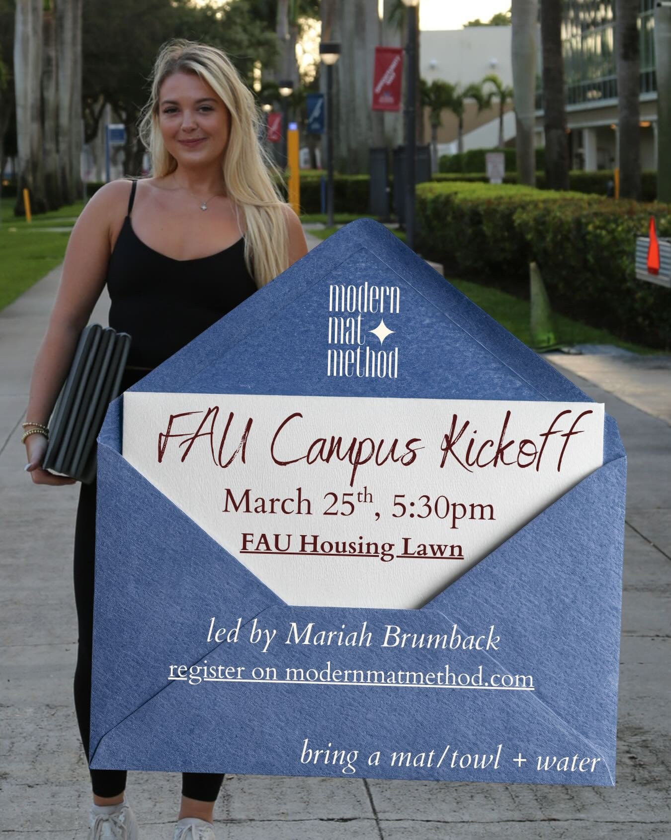 BOCA GIRLS!! Our FAU kickoff will be March 25th at 5:30 on the Housing Lawn led by Mariah!

Register on modernmatmethod.com &amp; bring your own mat/towel 💞 Let&rsquo;s leave it all on the mat!