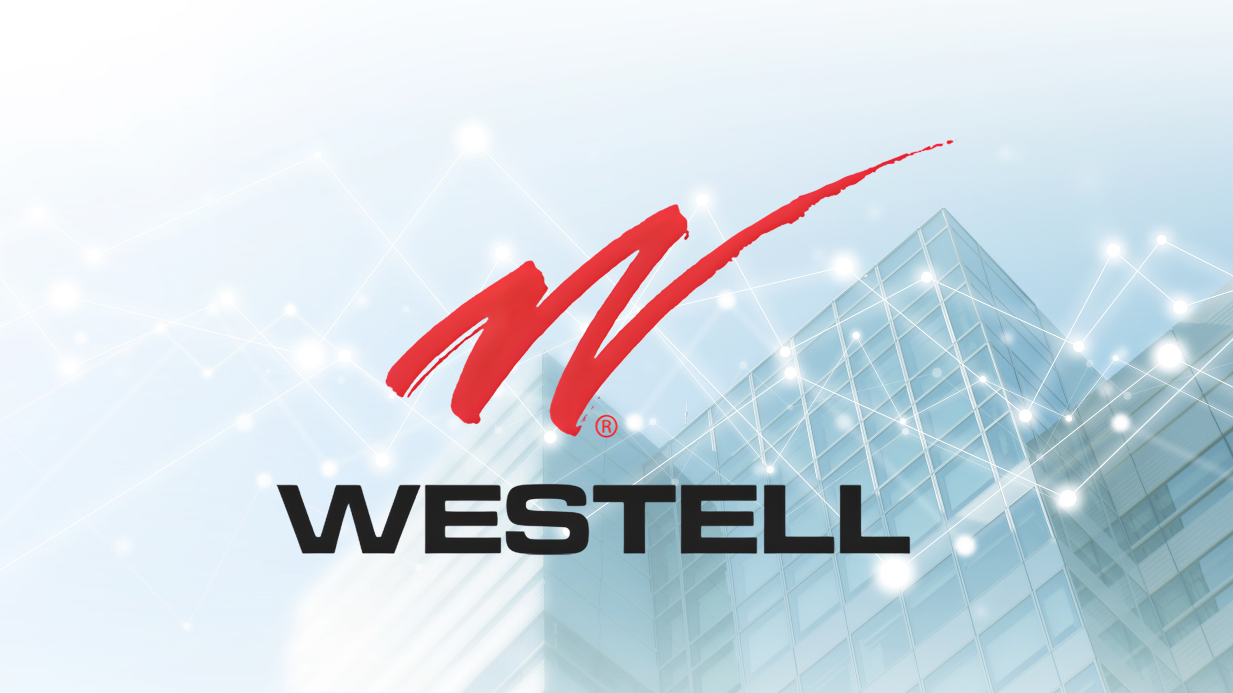 Logo of Westell Technologies in front of a modern glass building with a digital network overlay.
