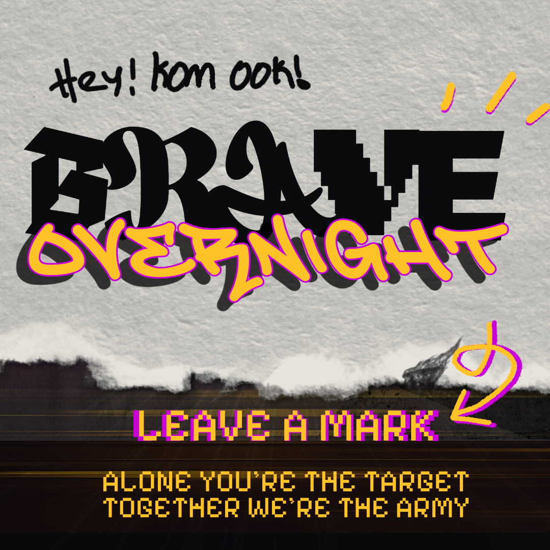 Brave Overnight