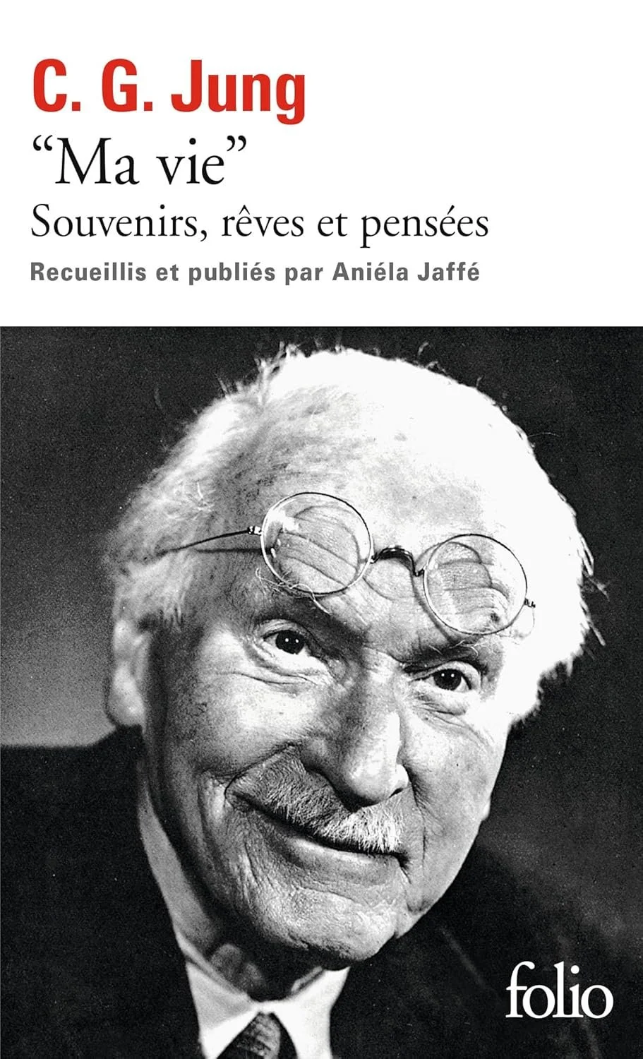 Ma vie. Souvenirs, rêves et pensées.