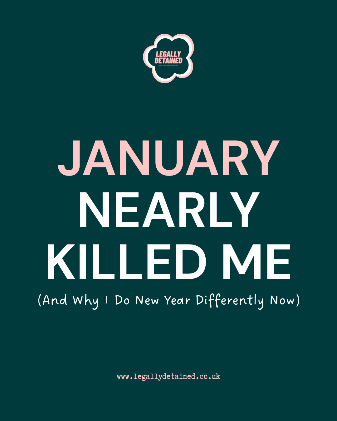 January Nearly Killed Me 