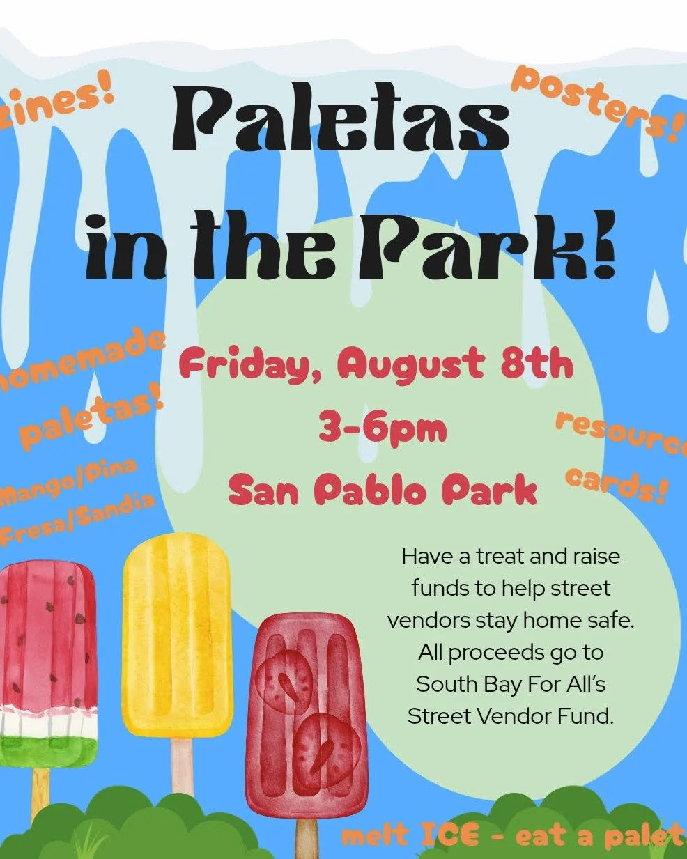 Join community members in San Pablo Park next Friday 11/8 to raise money for South Bay For All's rental aid fund!! Melt ice - have a paleta and get connected. ❤️

Any questions, DM @cheecherz!