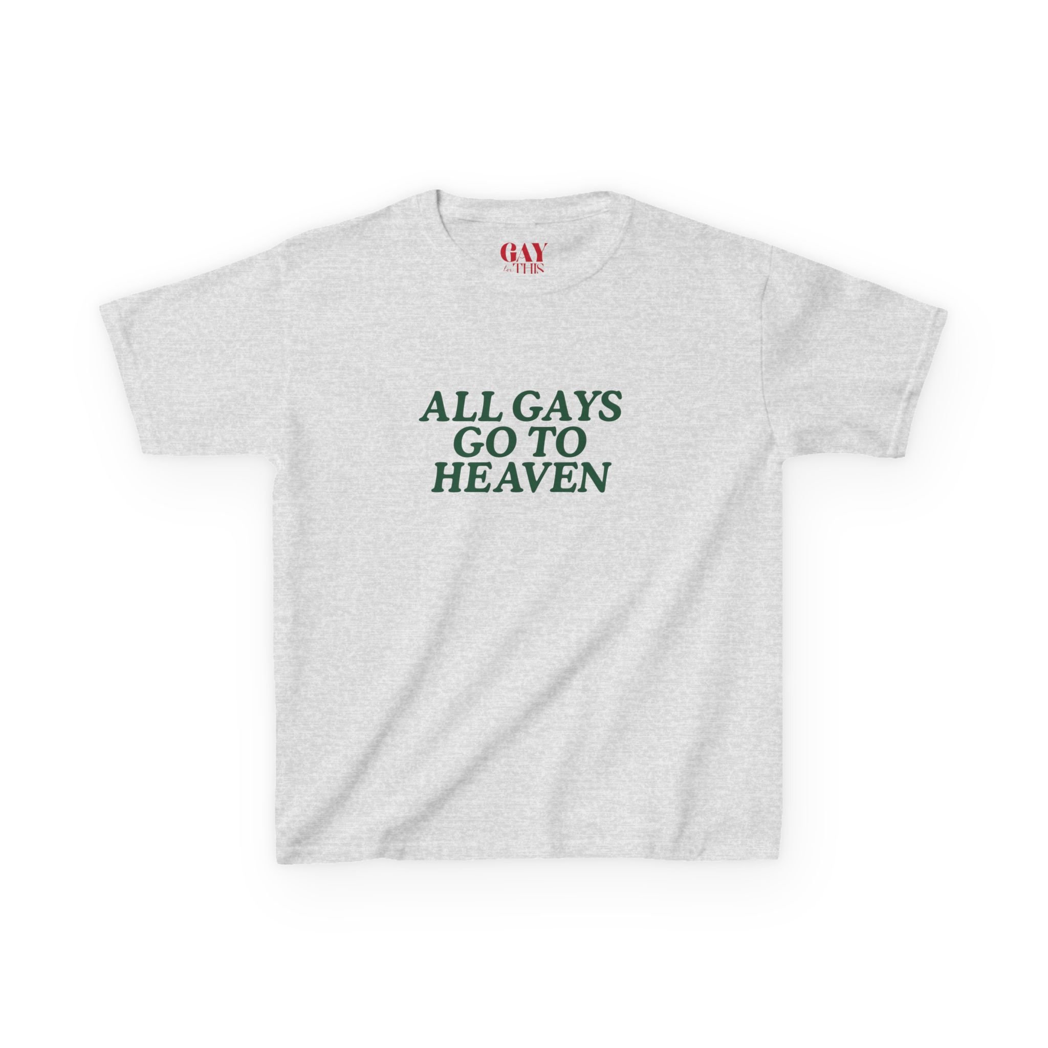 All Gays Go To Heaven Baby Tee