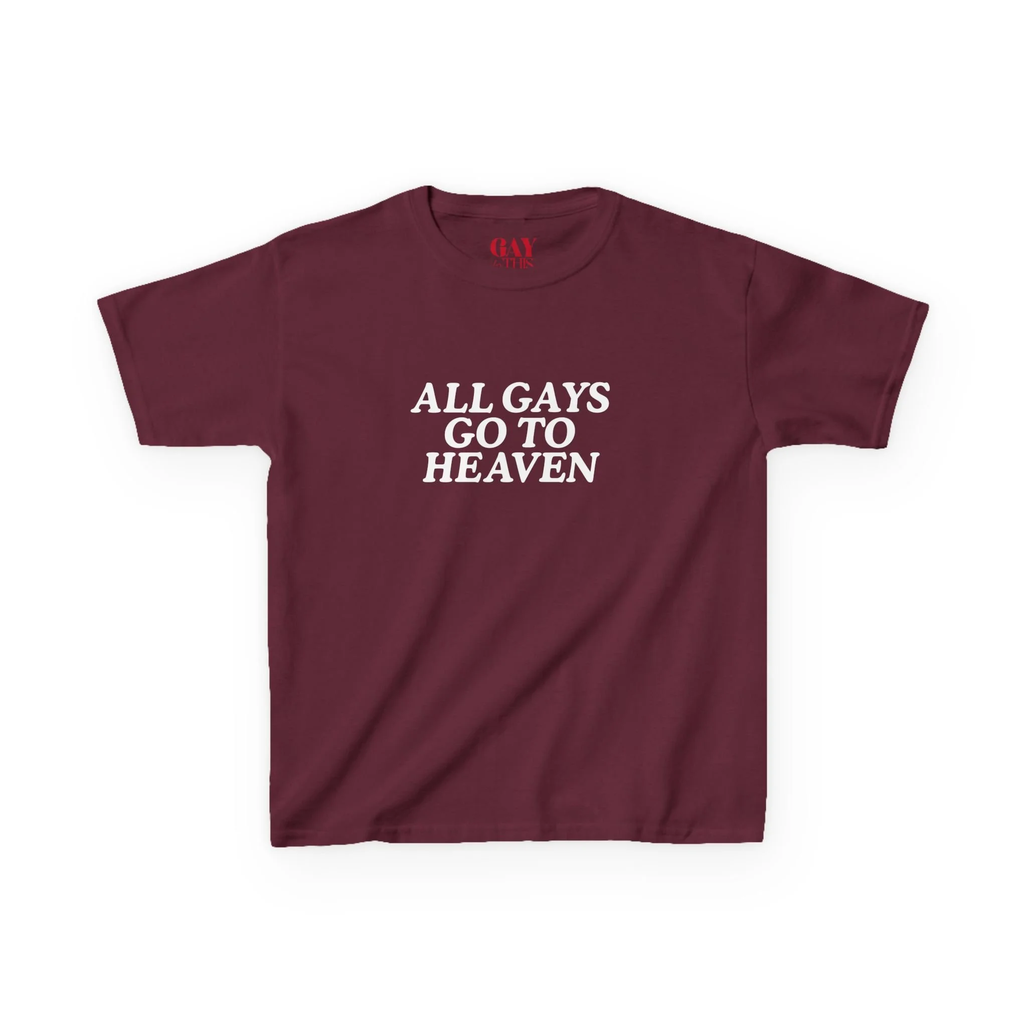 All Gays Go To Heaven Baby Tee