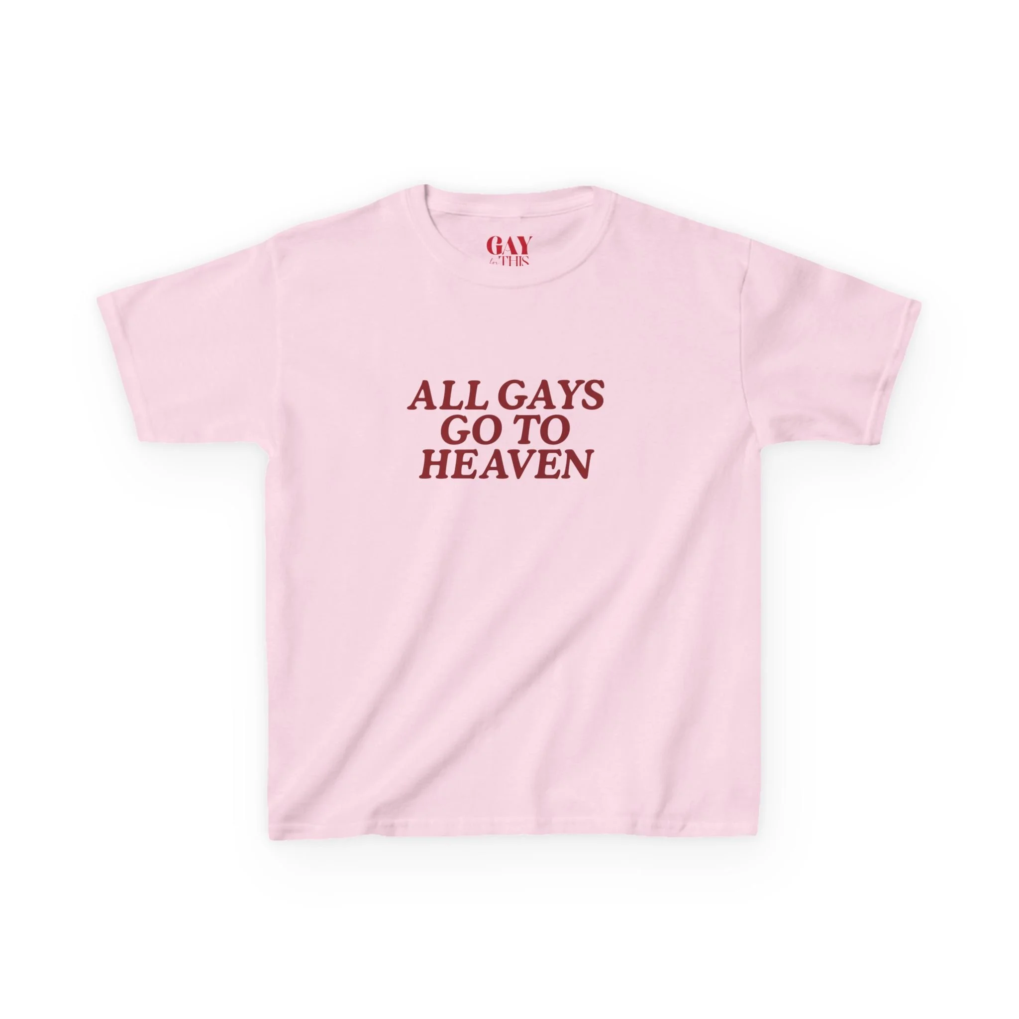 All Gays Go To Heaven Baby Tee