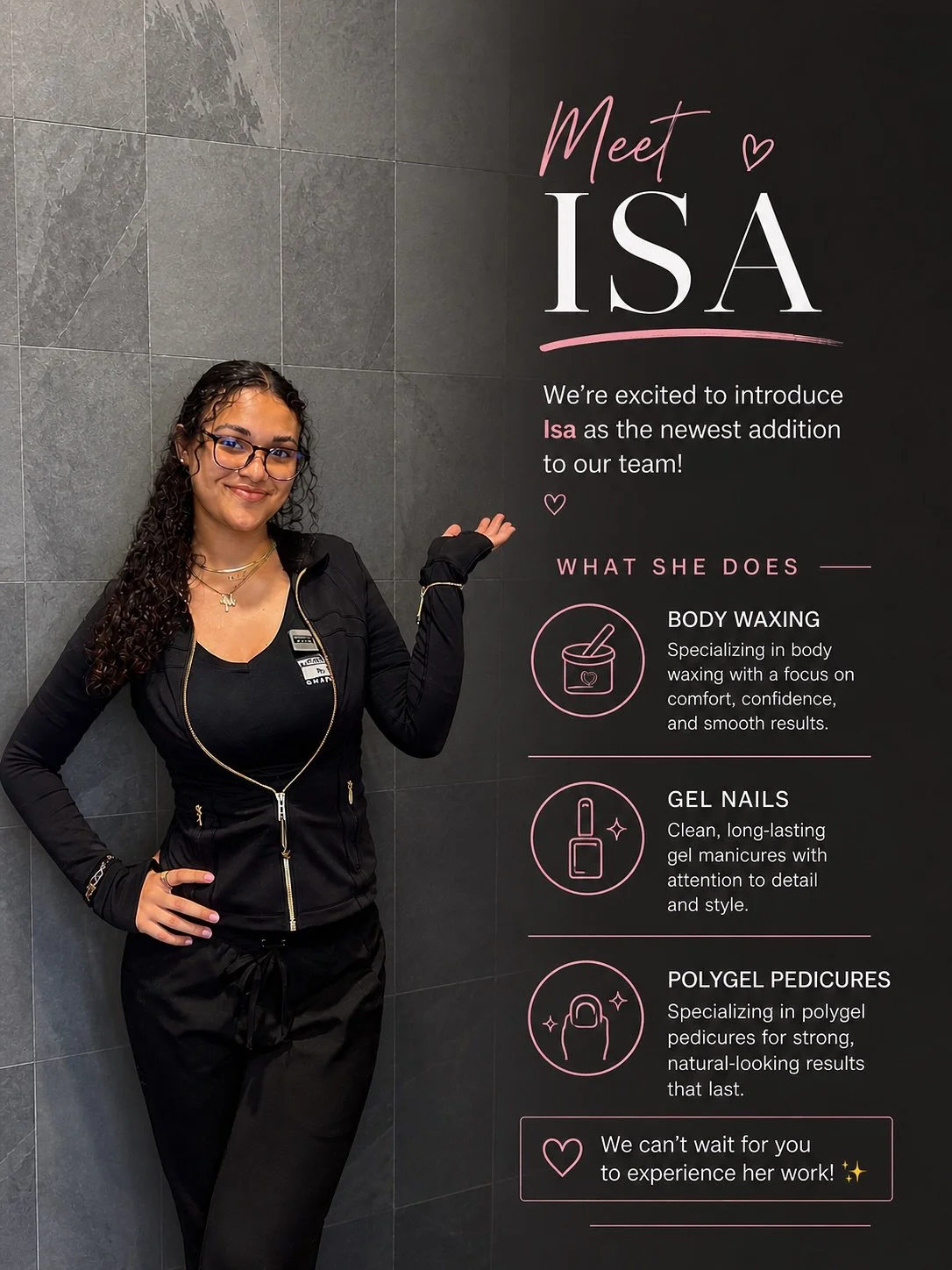 Meet Isa 💕🌸

We&rsquo;re excited to introduce Isa as the newest addition to our team ✨

She&rsquo;s a licensed esthetician with a focus on body waxing, and she also creates beautiful gel nail work. Her style is very clean and simple, but still has 