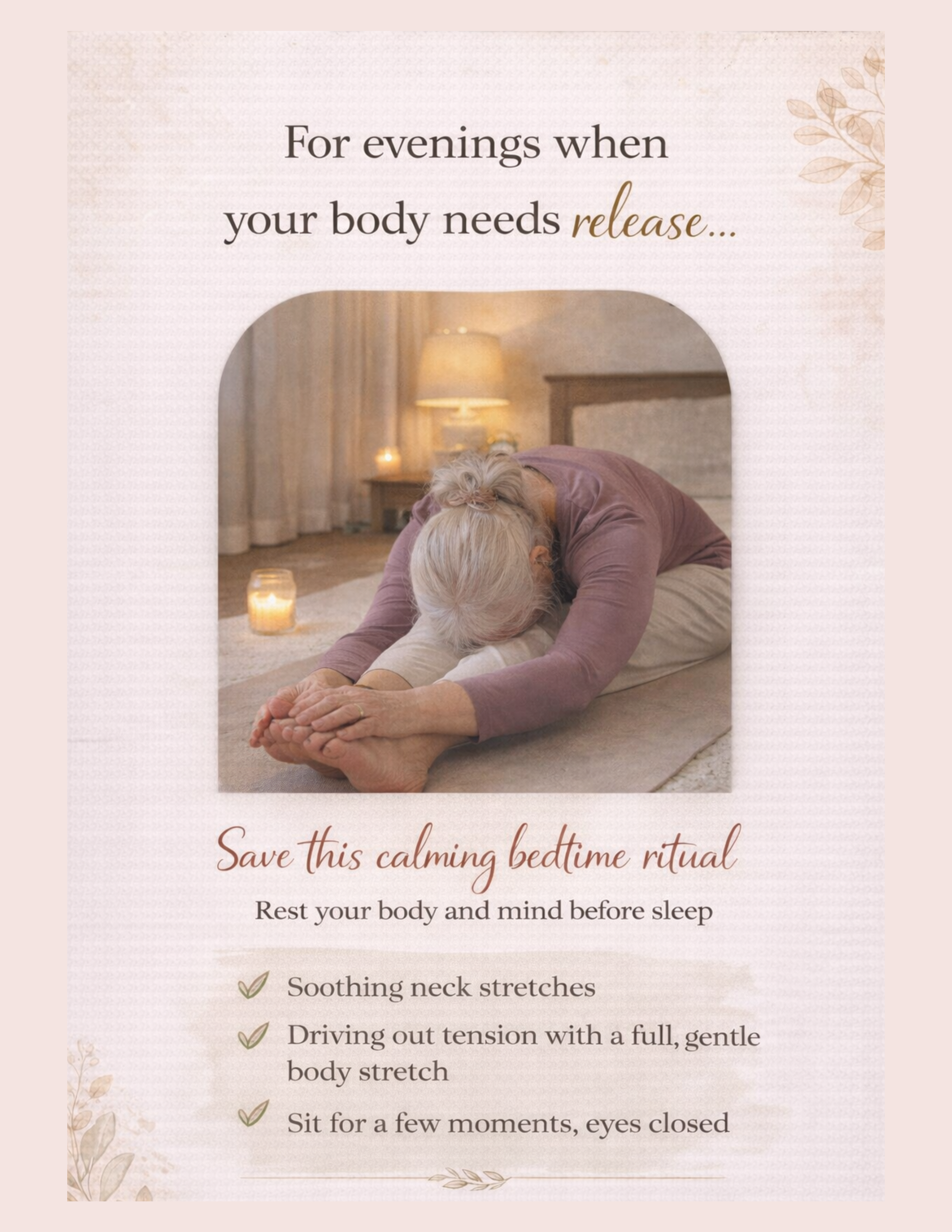 Evenings When Your Body Needs Release