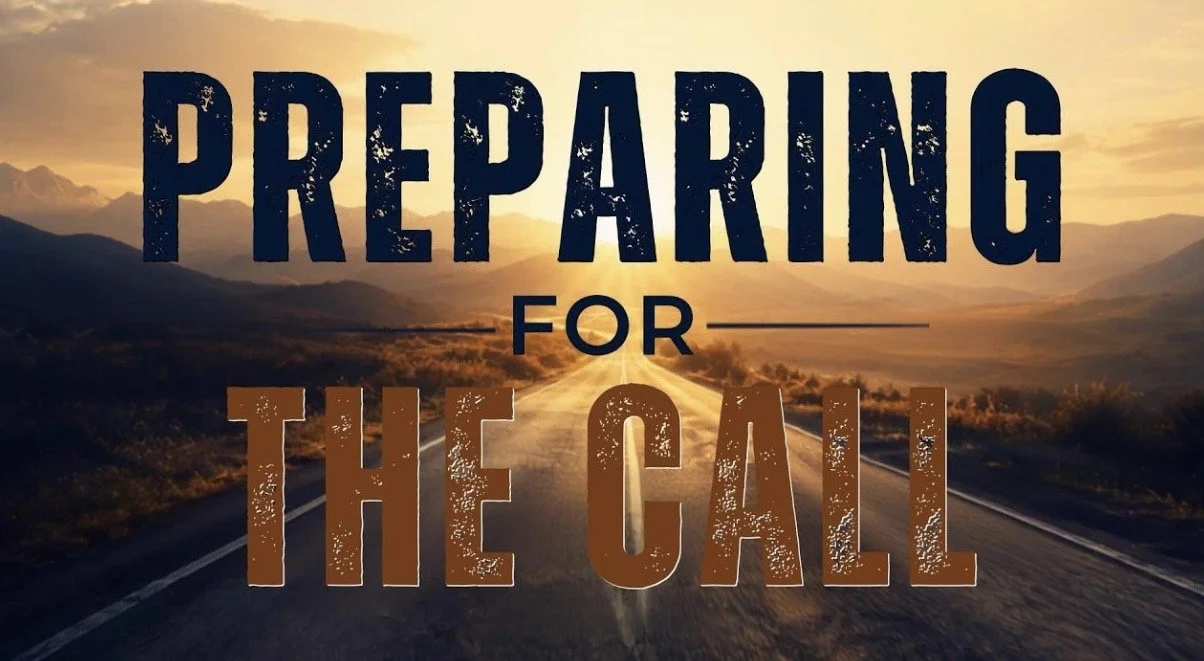 PREPARING FOR THE CALL