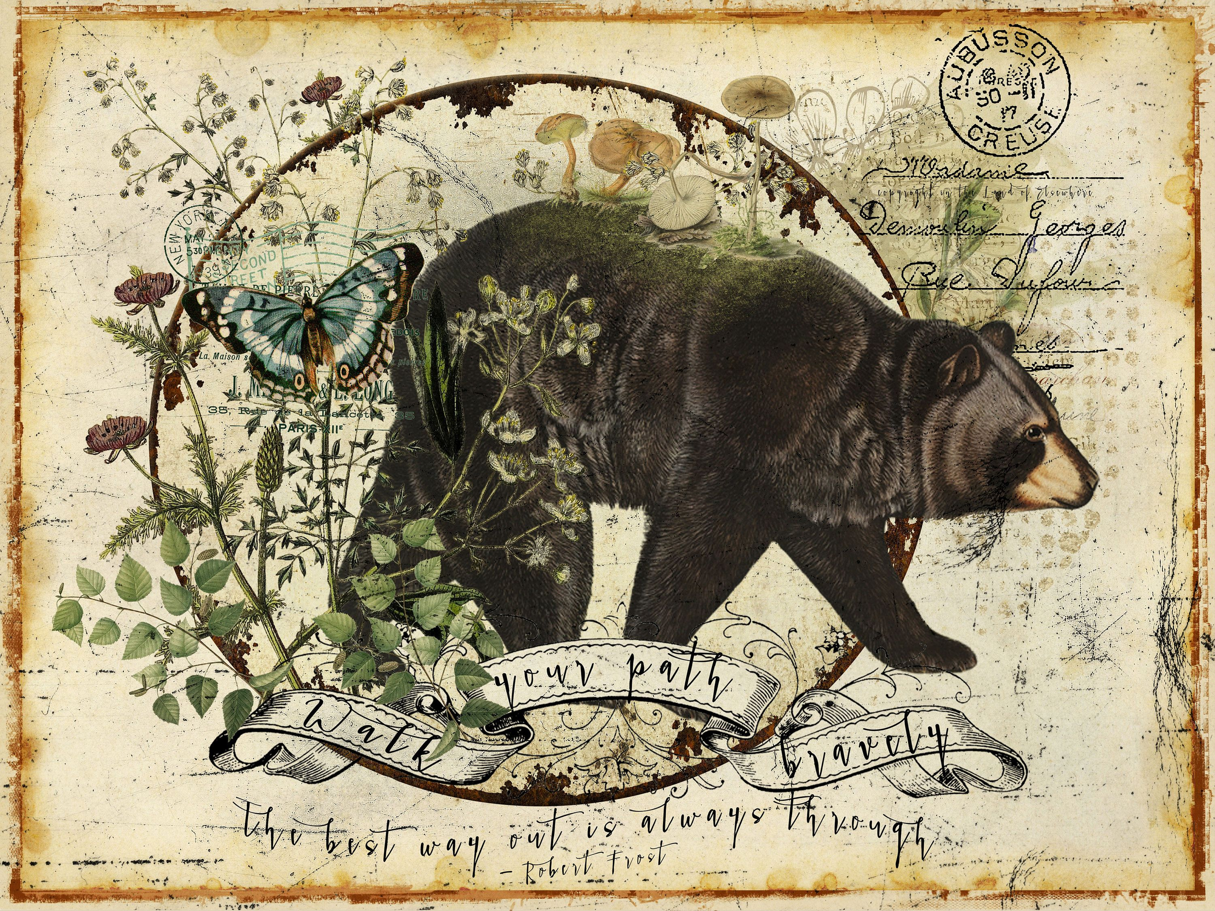 A collage featuring a bear, butterflies, various plants, and handwritten text, including a quote about walking your path.