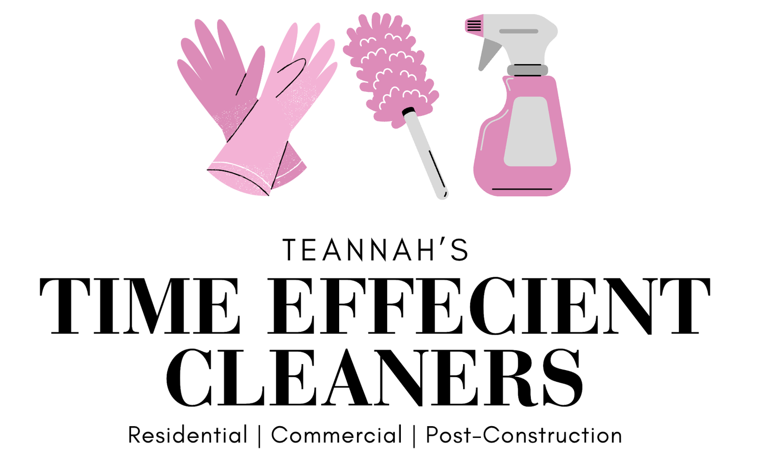 Teannah’s Time Efficient Cleaners