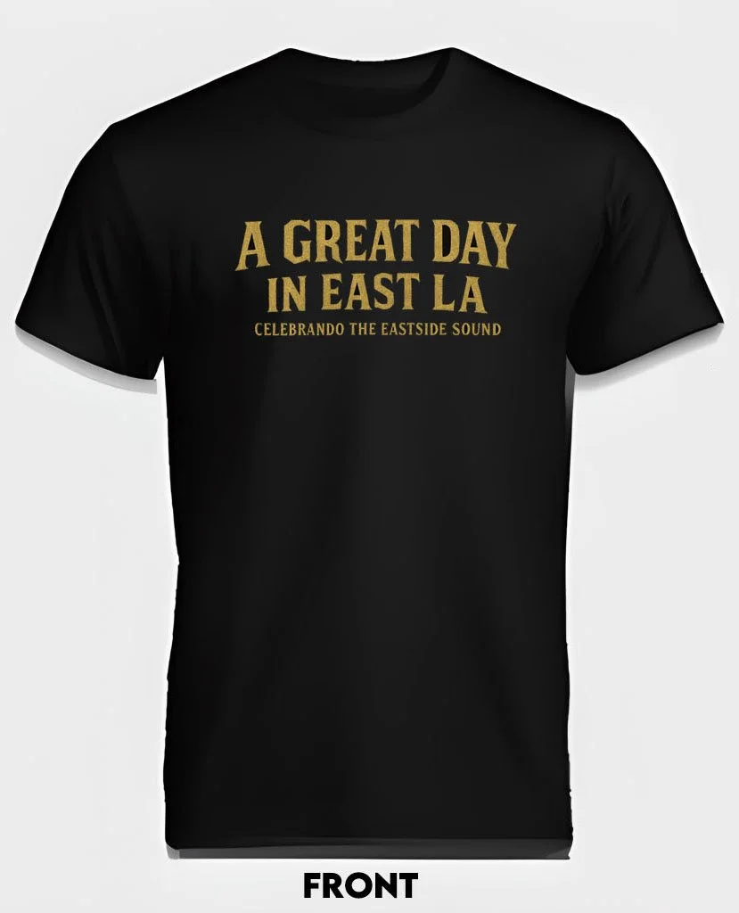 East LA Gold | A Great Day In East LA® T-Shirt