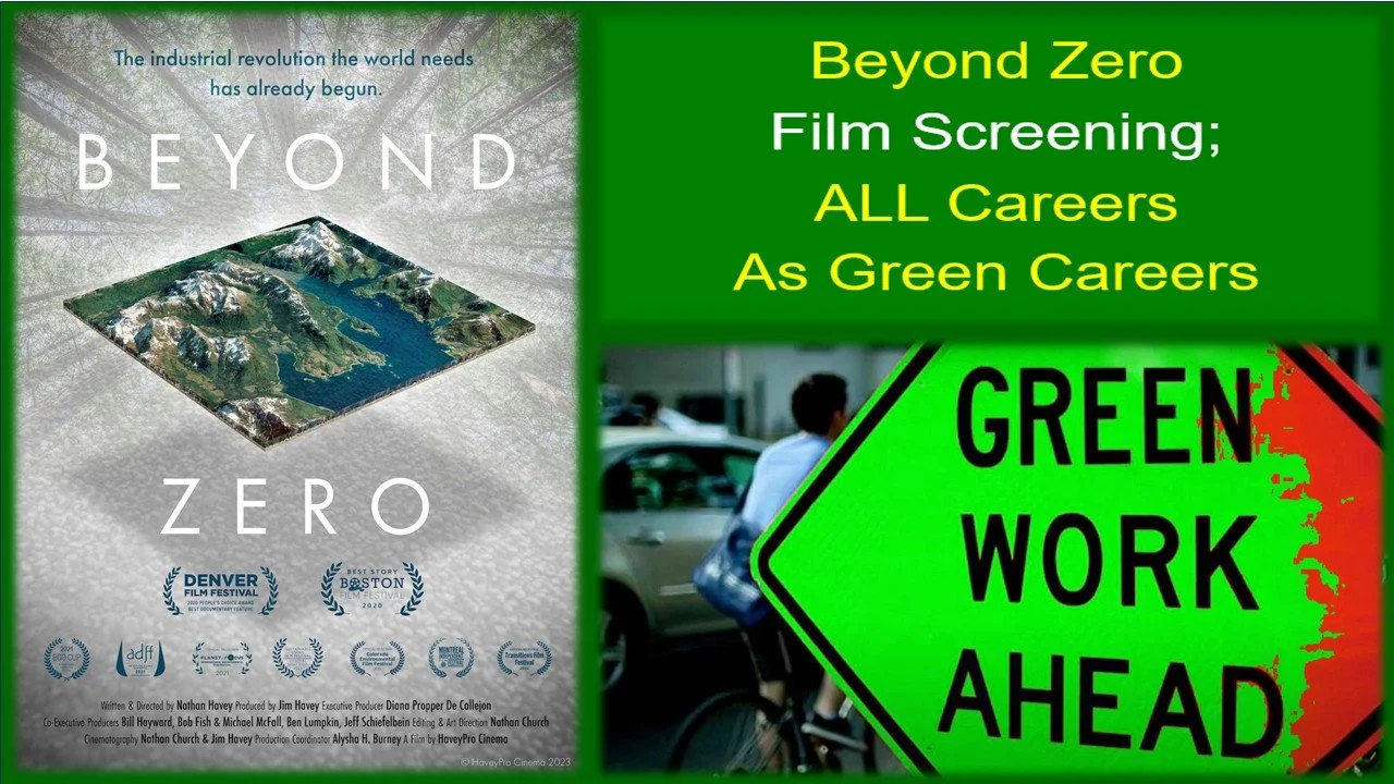 Beyond Zero Film Screening; ALL Careers As Green Careers