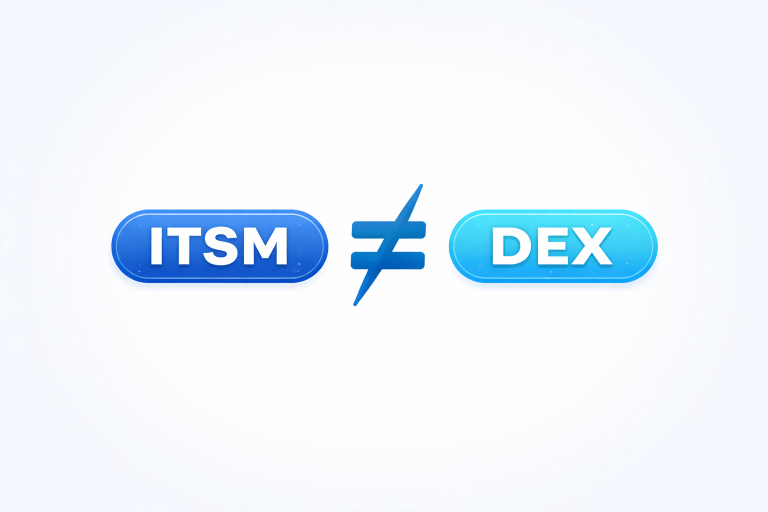 Why ServiceNow Isn’t a DEX Solution and Why It Should Stick to ITSM