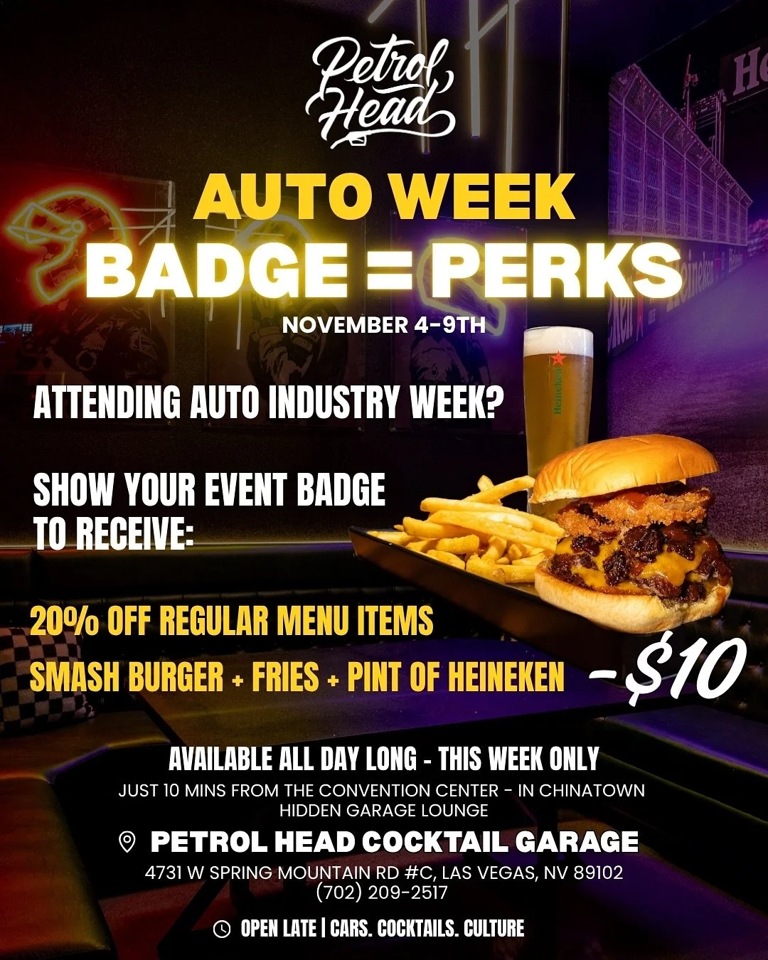 AUTO WEEK = BADGE PERKS 🏁

In town for Auto Industry Week? Flash your event badge and fuel up at our cocktail garage.

🔥 20% OFF all regular Food &amp; Drinks menu items

🍔 $10 Smash Burger + Fries + Pint of Heineken

Available all day, all week &