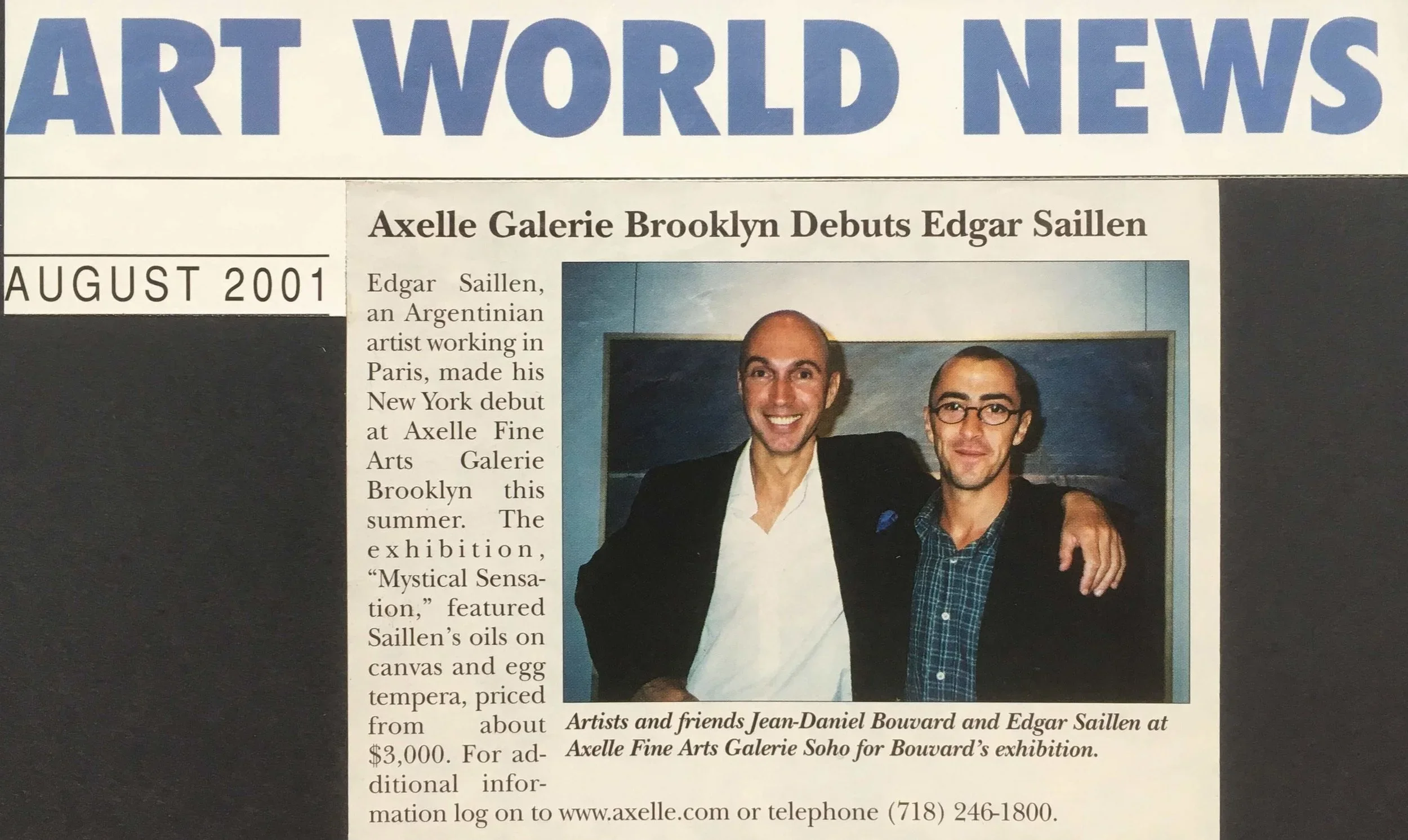 L'article de presse de l'artiste Edgar Saillen a exposé ses peintures à New York Brooklyn à la Galerie Axelle, rencontre avec l'artiste Jean Daniel Bouvard