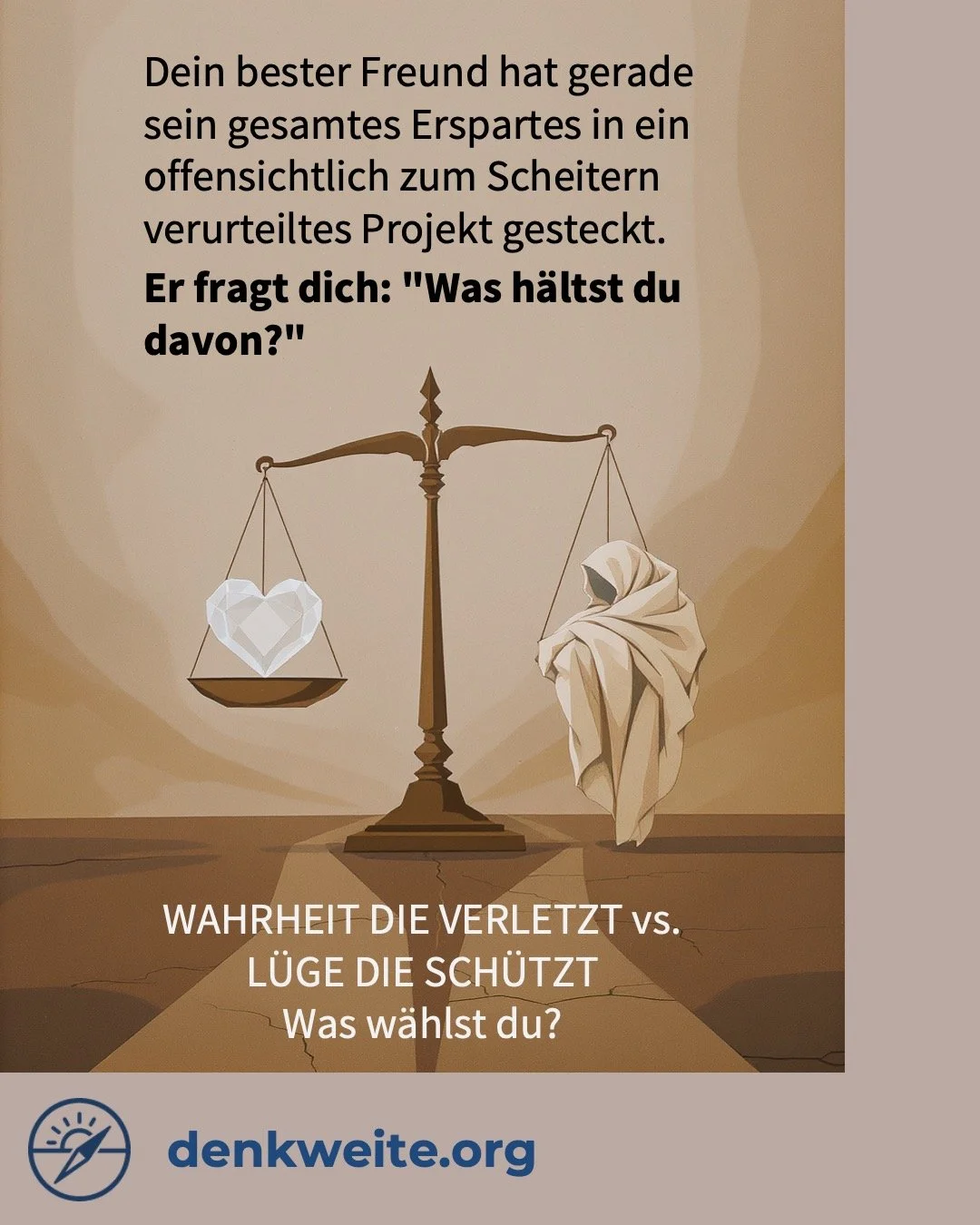 Eine Frage, die uns t&auml;glich begegnet - in tausend Variationen. ⚖️

Soll ich die schmerzhafte Wahrheit sagen? Oder schweigen, um zu sch&uuml;tzen? 

Kant w&uuml;rde sagen: L&uuml;gen ist immer falsch - es nimmt dem anderen die W&uuml;rde, selbst 