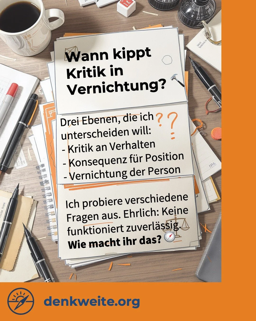 Diese Woche besch&auml;ftigt mich: Wie erkenne ich den Unterschied zwischen berechtigter Konsequenz und Personen-Vernichtung? 🔨

Wenn jemand f&uuml;r eine Position ungeeignet ist &ndash; das ist Konsequenz. Wenn jemand nirgendwo mehr sein darf &ndas