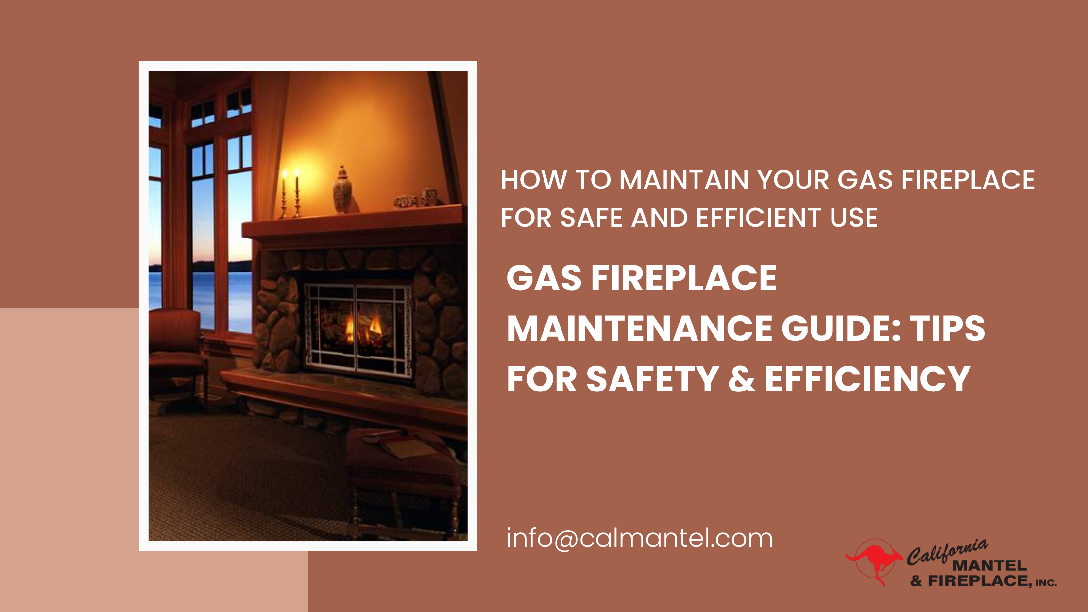 How to Maintain Your Gas Fireplace for Safe and Efficient Use