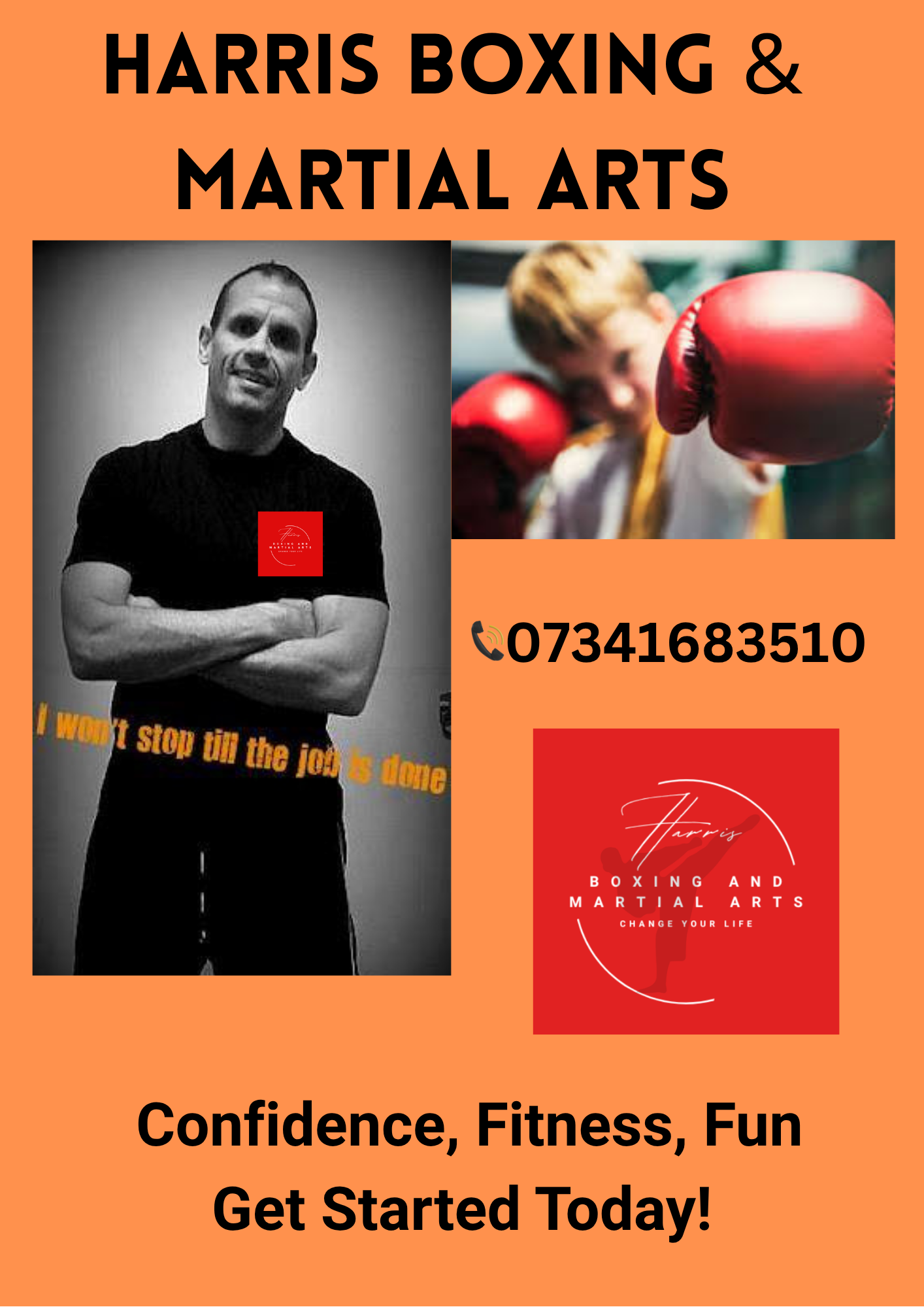 Flyer for Harris Boxing & Martial Arts. The flyer features a black and white photo of a confident man with crossed arms and a color photo of a young person wearing boxing gloves. The background is orange with black text, including contact info and motivational messages about confidence, fitness, fun, and getting started.