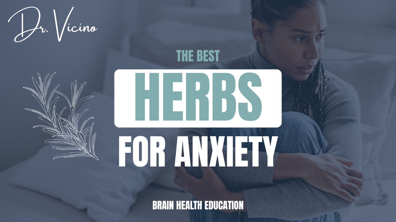 The Best Herbs for Anxiety