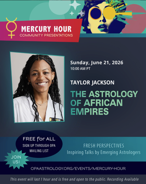 OPA Mercury Hour: The Astrology of African Empires