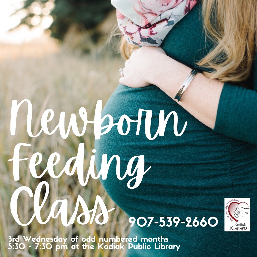 Expecting a baby? This class is for YOU!

FREE newborn feeding class&mdash; Wednesday, July 15, 5:30-7:30pm

Register by calling or texting (907)539-2660.

This class, offered in collaboration with Providence Kodiak Island Medical Center, covers all 
