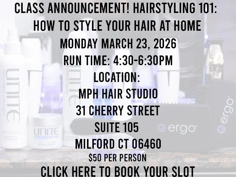 Class announcement poster for Hairstyling 101 at MPH Hair Studio in Milford, Connecticut, scheduled for Monday, March 23, 2026, from 4:30 to 6:30 PM, with a fee of $50 per person, and a call to action to book a slot.