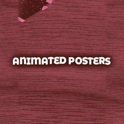 Animated Posters