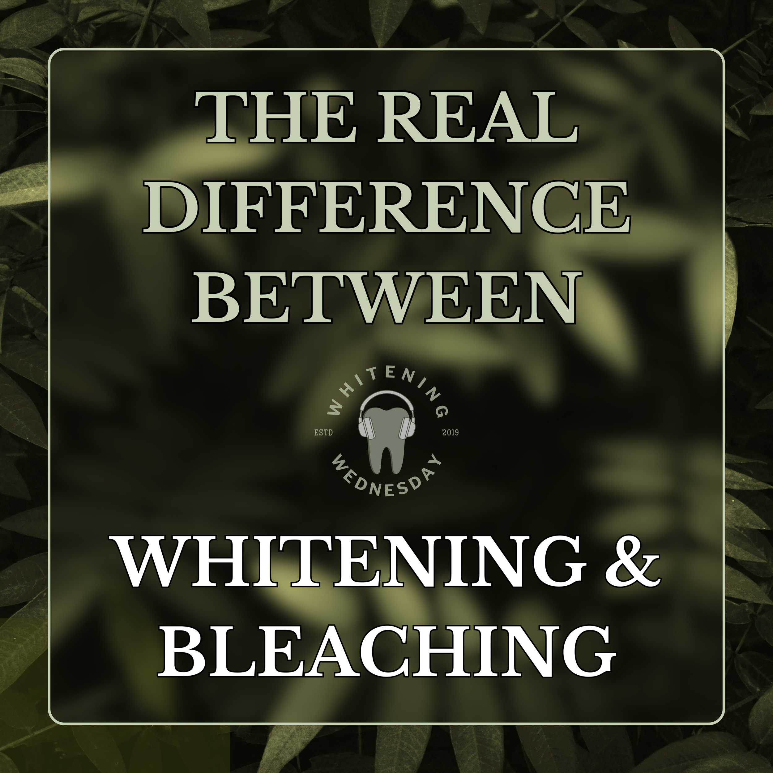 The Real Difference Between Whitening &amp; Bleaching